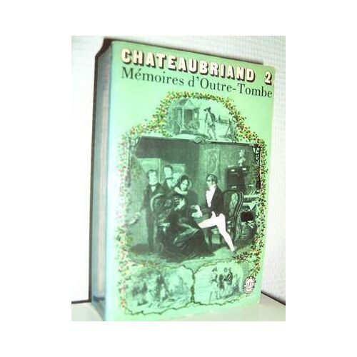 Mémoires D'outre-Tombe Tome 2