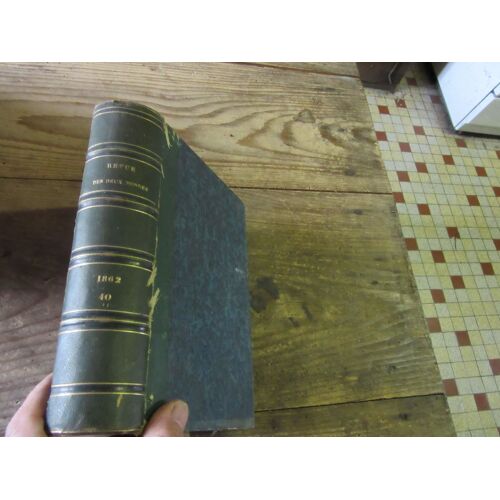 Revue Des Deux Mondes Annee 1862 Vol 40 Xxxii Annee Segonde Periode