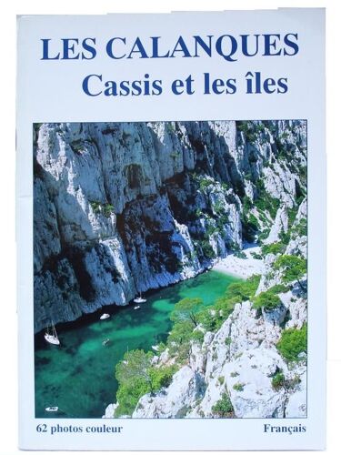 Les Calanques - Cassis Et Les Îles