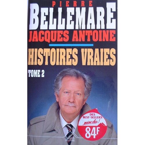 Histoires Vraies.Tome 2