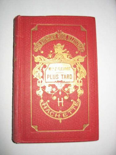 Plus Tard Ou Le Jeune Chef De Famille.Ouvrage Illustre De 74 Vignettes Par Emile Bayard.