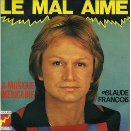 Le Mal Aimé - La Musique Americaine