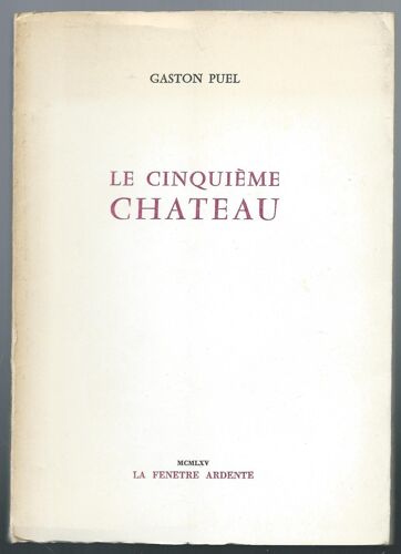 Le Cinquième Château - Avec Envoi De L'auteur