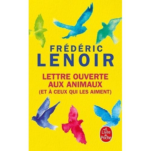 Lettre Ouverte Aux Animaux (Et À Ceux Qui Les Aiment)