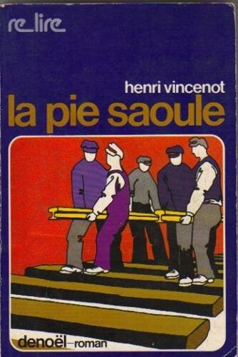 La Pie Saoule