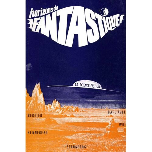 Horizons Du Fantastique. N° 11. La Science Fiction