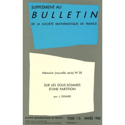 Mémoire De La Smf  N° 116 : Fascicule 4 : Sur Les Sous-Sommes D'une Partition