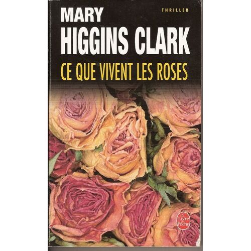 Ce Que Vivent Les Roses