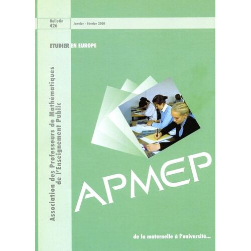 Bulletin De L'apmep  N° 426 : Etudier En Europe