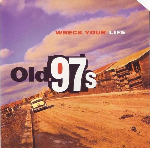 Wreck Your Life