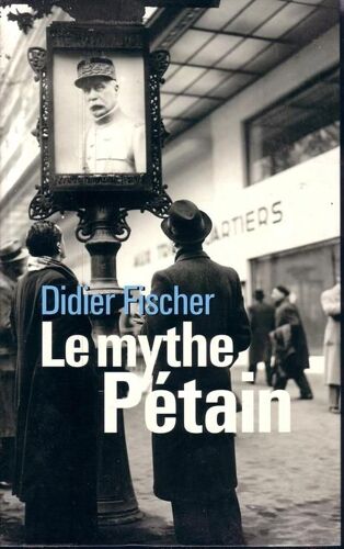 Le Mythe Pétain
