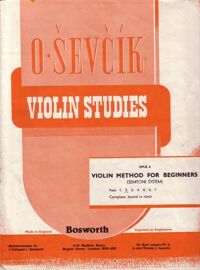 O-Sevcik Violin Studies Opus 6 Violin Method For Beginners (Semitone System) Parts 2 Complete, Bound In Cloth Bosworth