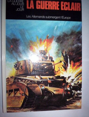 La Guerre Eclair La Guerre Eclair