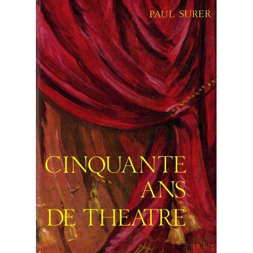 Cinquante Ans De Théâtre