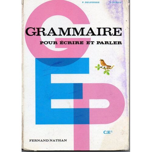 Grammaire Pour Écrire Et Parler (Ce1)