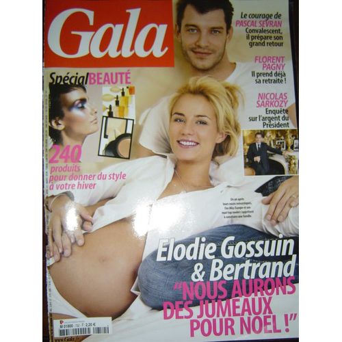 Gala  N° 752 : Elodie Gossuin Et Bertrand...Nous Aurons Des Jumeaux Pour Noël.