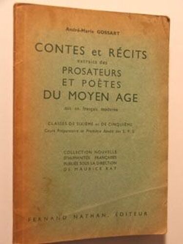 Contes Et Récits Extraits Des Prosateurs Et Poètes Du Moyen Age