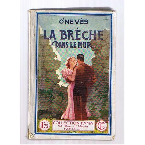 La Breche Dans Le Mur