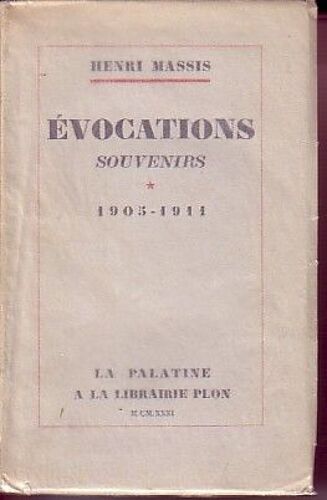 Evocations, Souvenirs 1905-1911