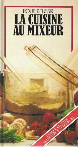 La Cuisine Au Mixeur