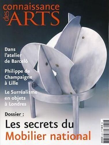 Connaissance Des Arts  N° 649 : Les Secrets Du Mobilier National