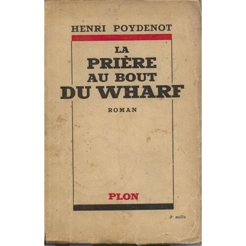 La Priere Au Bout Du Wharf