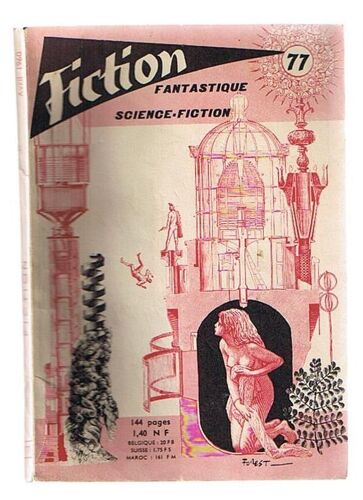 Fiction N° 77 - La Ville Entrevue - Une Creature De Reve - Fugue - Sans Issue