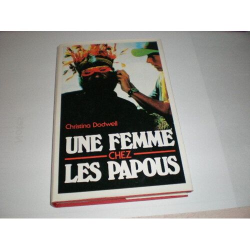 Une Femme Chez Les Papous