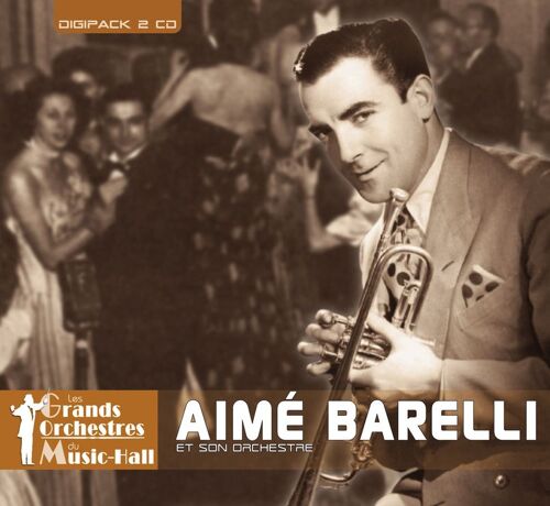 Aimé Barelli Et Son Orchestre