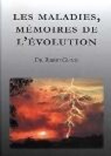 Les Maladies, Mémoires De L'évolution
