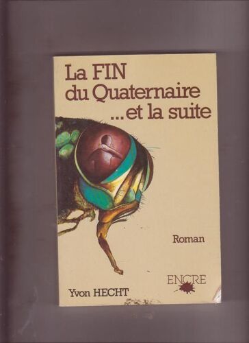 La Fin Du Quaternaire Et La Suite