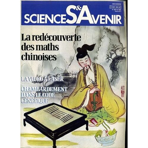 Sciences Et Avenir  N° 459 : La Redécouverte Des Maths Chinoises