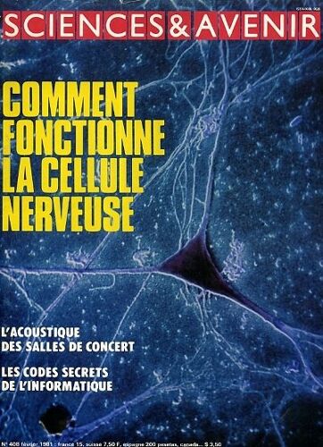 Sciences Et Avenir  N° 408 : Comment Fonctionne La Cellule Nerveuse