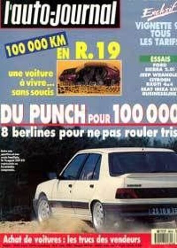 L 'auto Journal  N° 14 : 100 000km En R19 -309 Gti - Sierra 2.0i - Wrangler - Bx Gti 4x4 - Ibiza Sxi -