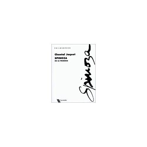 Spinoza Ou La Prudence
