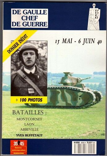 De Gaulle Chef De Guerre 15 Mai 6 Juin 1940