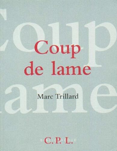 Coup De Lame ( Imprimé En Gros Caractères )