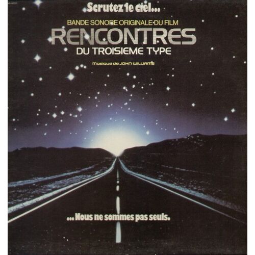 Bande Sonore Originale  Du Film Rencontres Du Trosième Type De Steven Spielberg