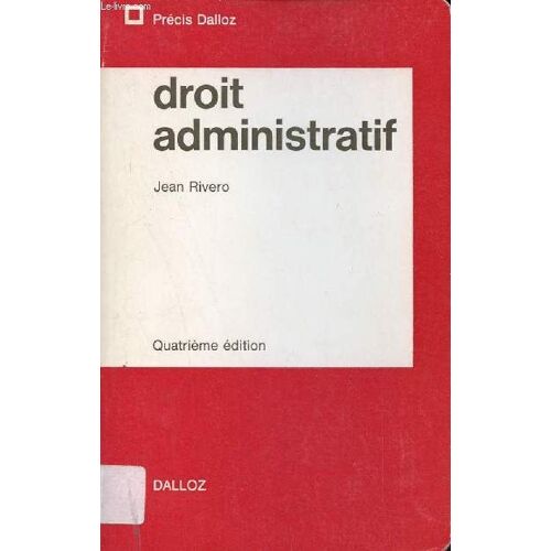 Droit Administratif - Précis Dalloz - 4e Édition.