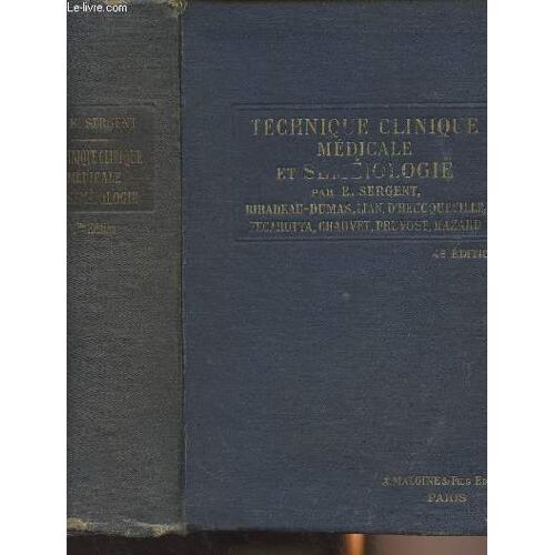 Technique Clinique Médicale Et Séméiologie Élémentaires - 4e Édition