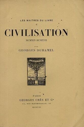 Civilisation 1914-1917 Les Maitres Du Livre Paris Cres 1921