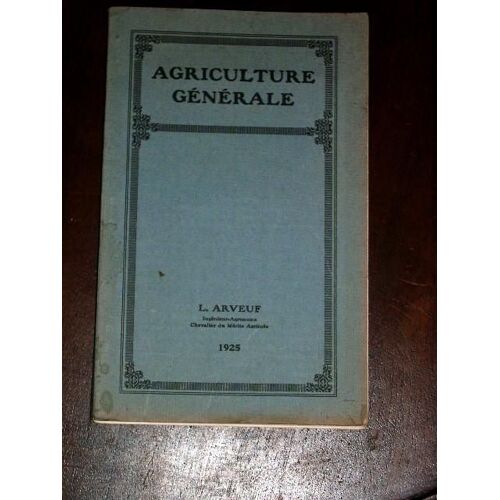 Petit Traité D'agriculture Générale