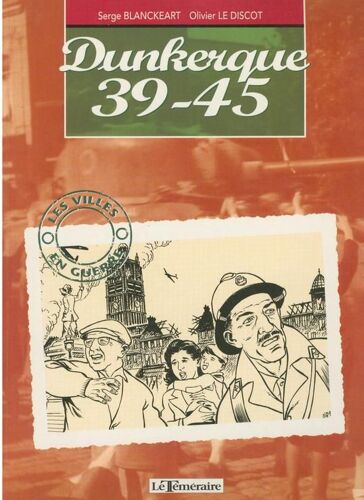 Dunkerque 39-45