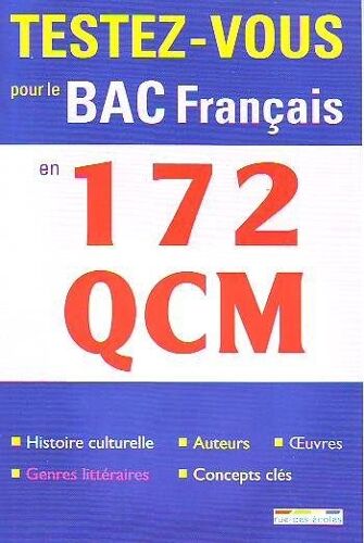 Testez Vous Pour Le Bac Francais En 172 Qcm