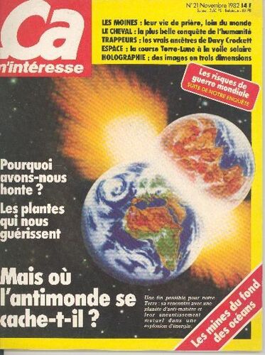 Ca M'interesse  N° 21 : Mais Ou L'antimonde Se Cache-T-Il ?