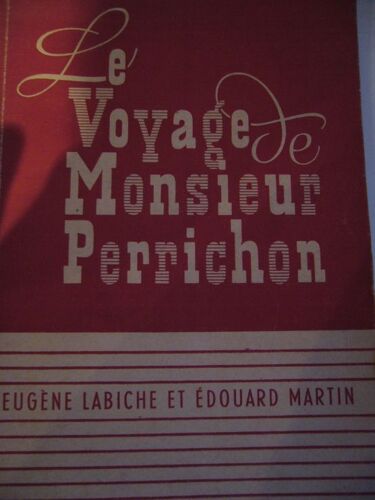 Le Voyage De Monsieur Perrichon Comédie En Quatre Actes