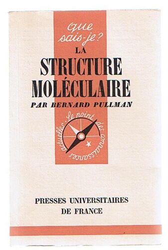 Que Sais-Je N 602 La Structure Moleculaire