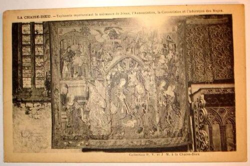 Carte Postale Ancienne Haute Loire La Chaise Dieu Tapisserie Representant La Naissance De Jesus L Annonciation La Circoncision Et L Adoration Des Mages