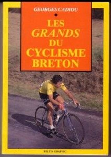 Les Grands Du Cyclisme Breton