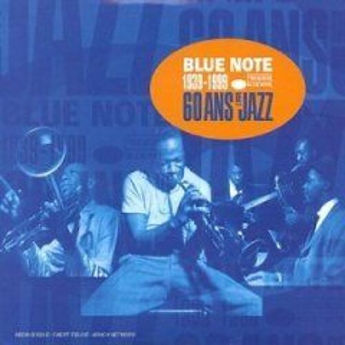 Blue Note 1939-1999 : 60 Ans De Jazz
